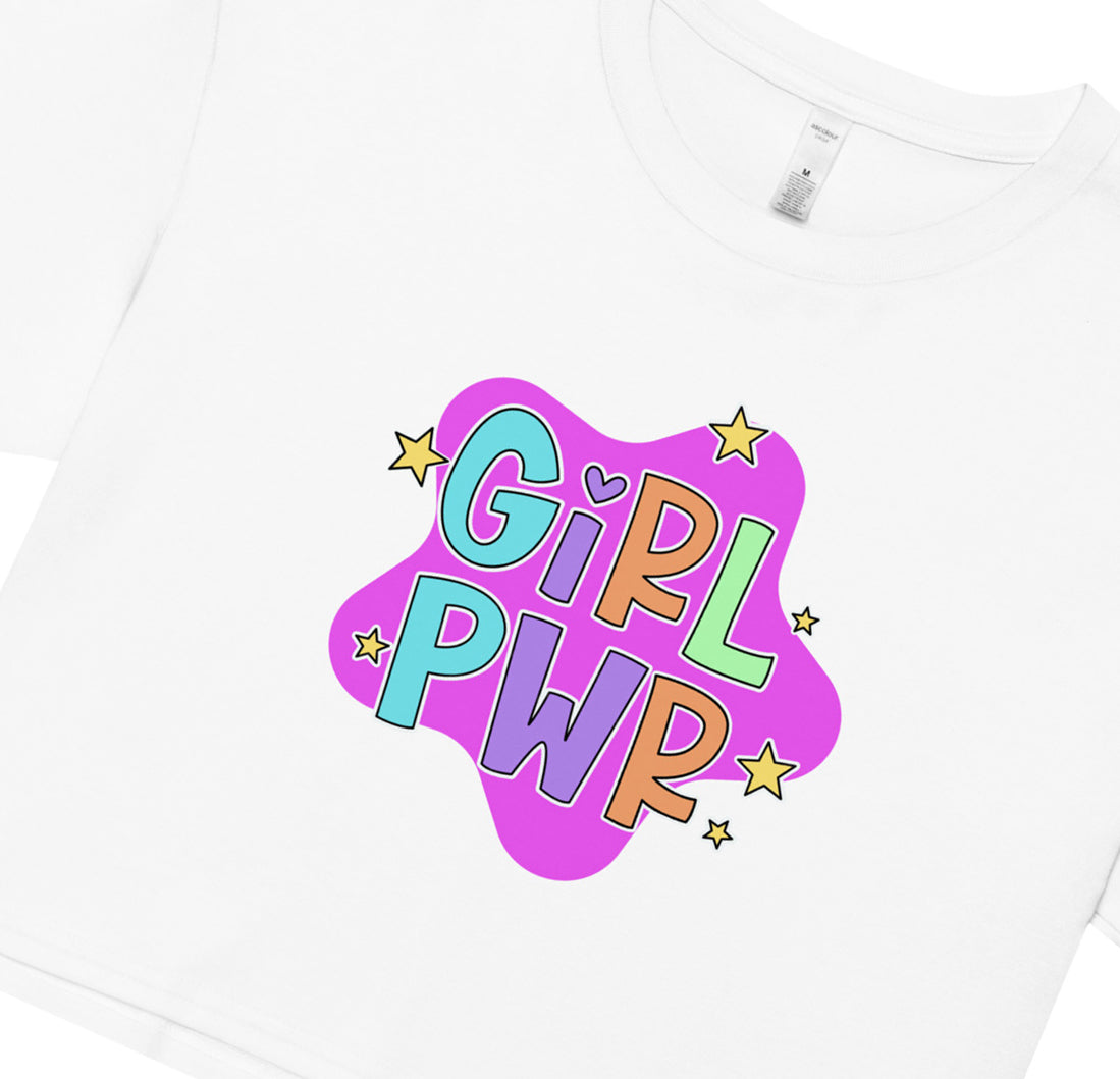 GIRL POWER Crop Top — Wear It Loud, Wear It Proud!