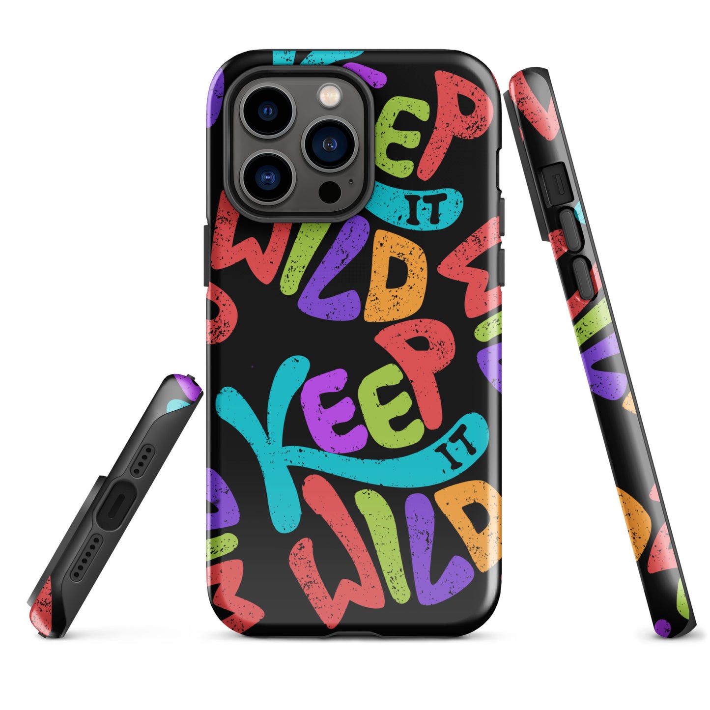 KEEP IT WILD iPhone® Case — Bold Protection with Wild Style!