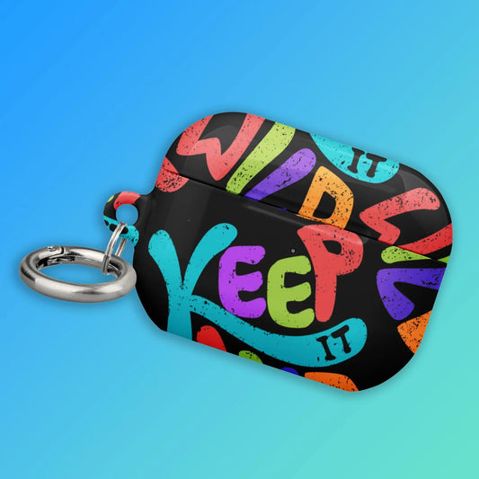 KEEP IT WILD AirPods & Pro Cases — Stay Bold. Stay Wild. Stay Charged. Shop Now at The Wishful Fish Kids