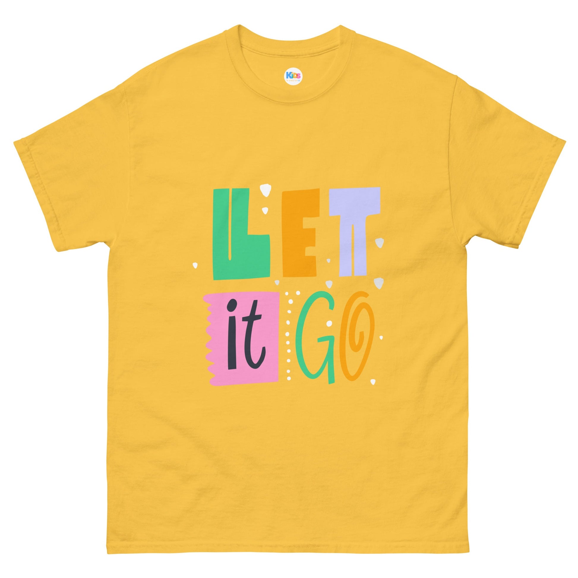 LET IT GO Unisex Tee - Premium Tee from The Wishful Fish Kids - Just $23! Shop now at The Wishful Fish Kids