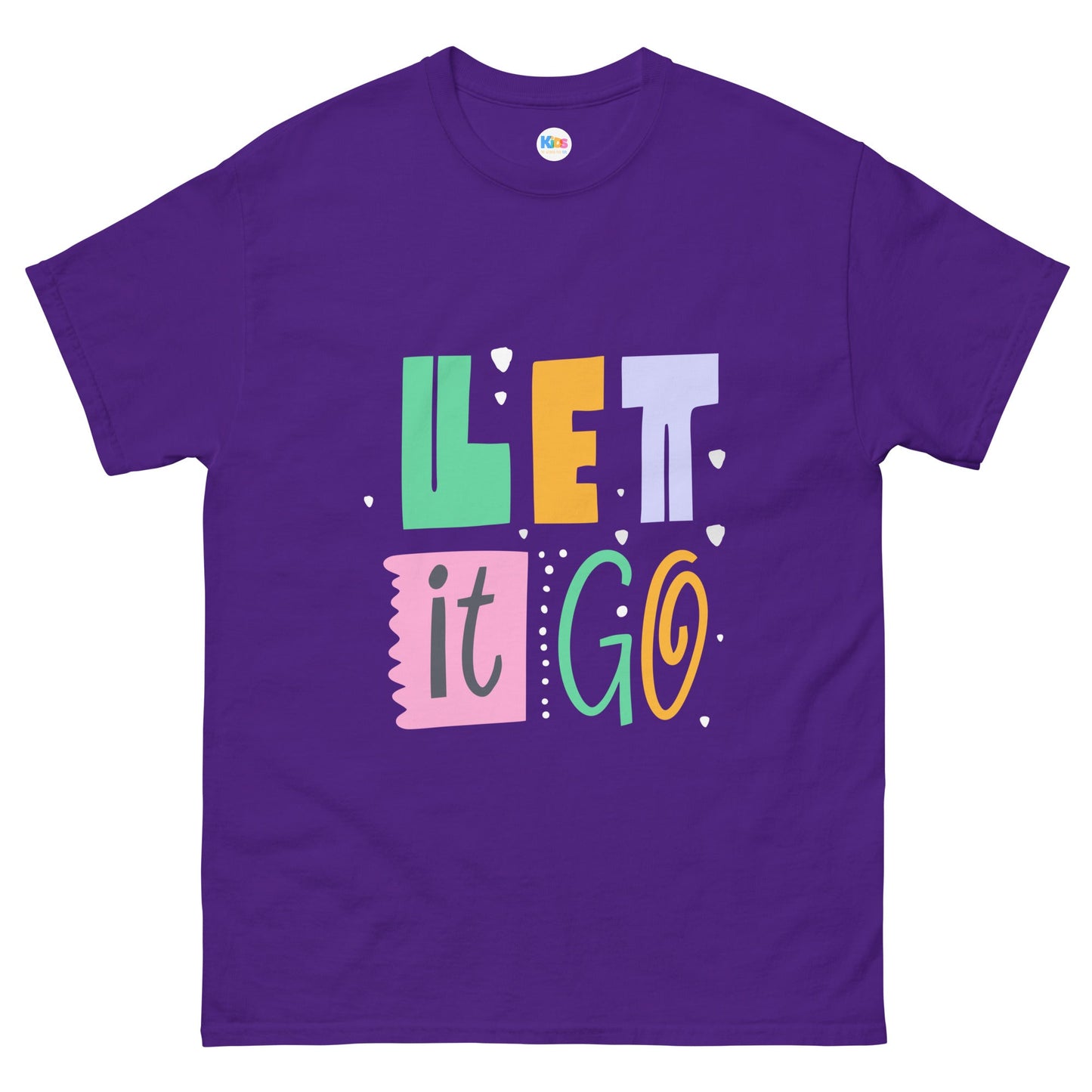 LET IT GO Unisex Tee - Premium Tee from The Wishful Fish Kids - Just $23! Shop now at The Wishful Fish Kids