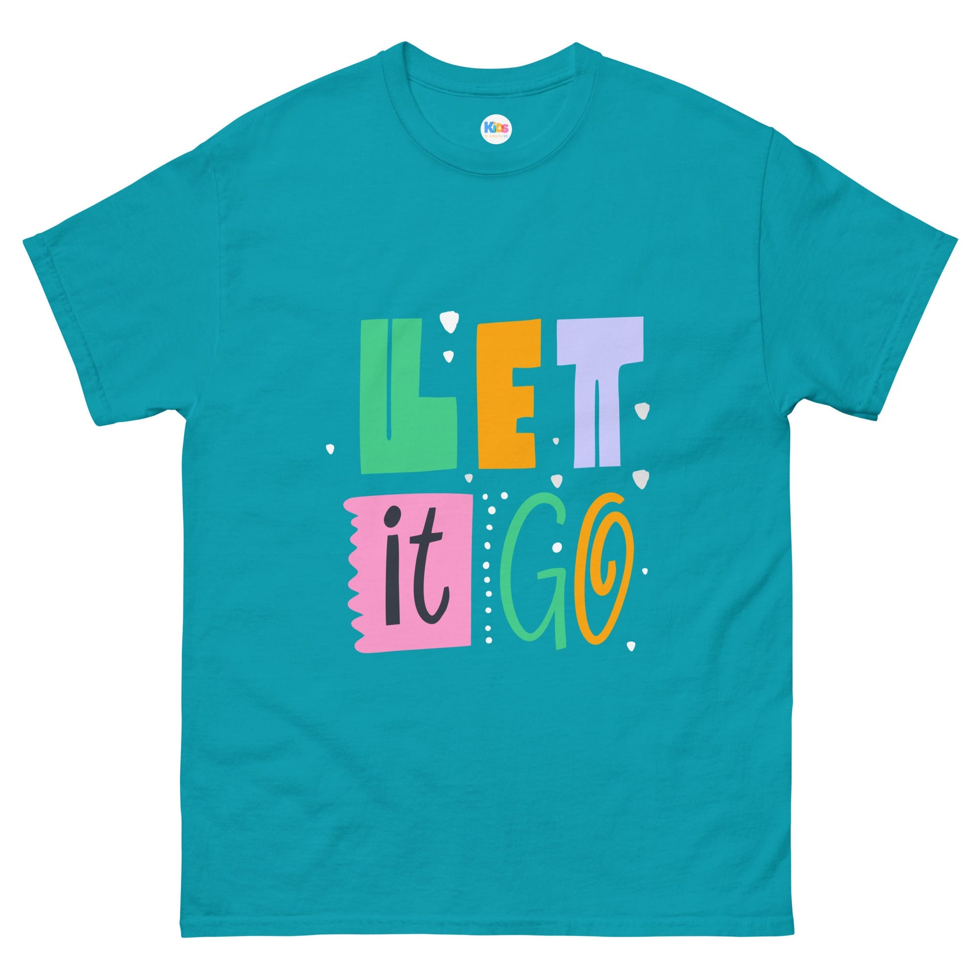LET IT GO Unisex Tee - Premium Tee from The Wishful Fish Kids - Just $23! Shop now at The Wishful Fish Kids