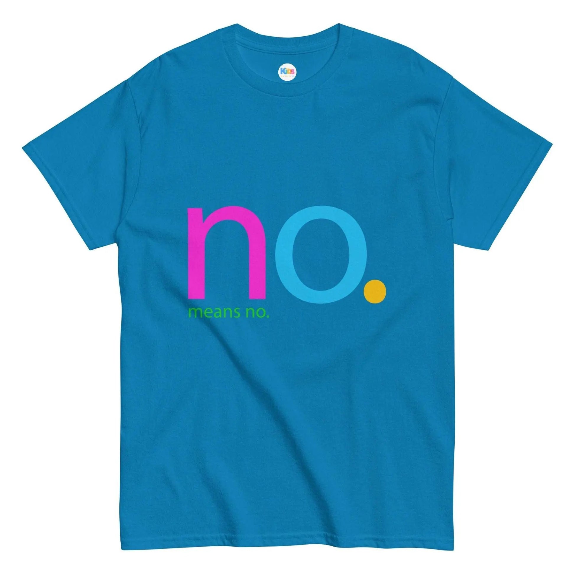 Loud. Clear. Unapologetic. This NO. MEANS NO. Tee. SHOP Now at The Wishful Fish KIDS
