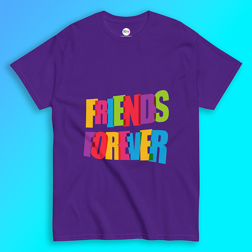 FRIENDS FOREVER Tee — Surprise Gifts for Friends - Cool Tees!