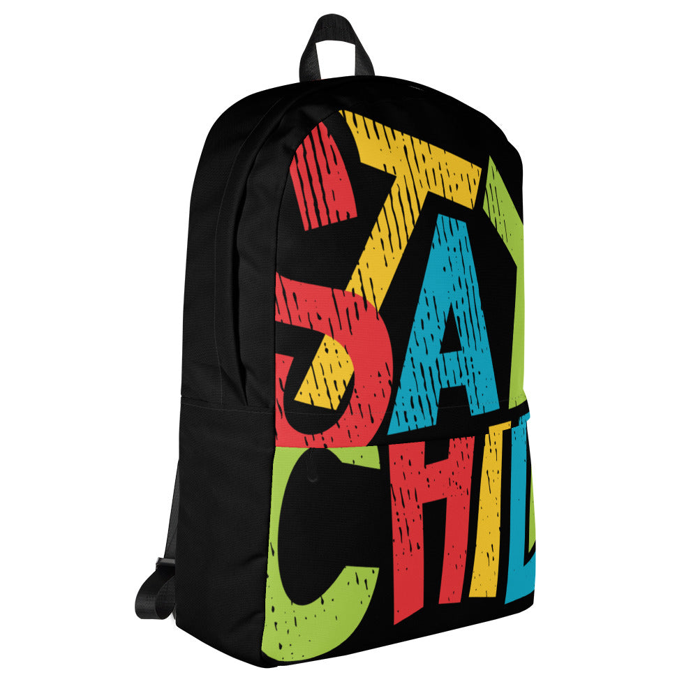 STAY CHILL Backpack - Premium Backpack from The Wishful Fish Kids - Just $48! Shop now at The Wishful Fish Kids