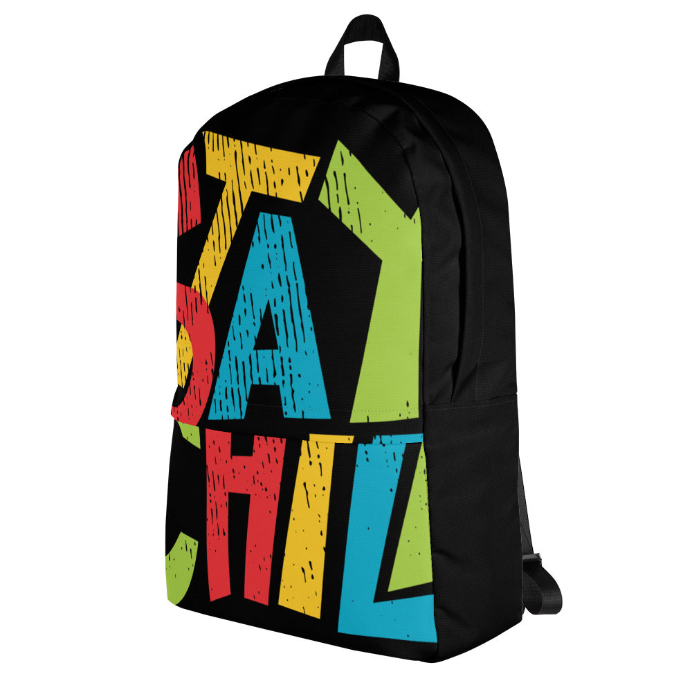 STAY CHILL Backpack - Premium Backpack from The Wishful Fish Kids - Just $48.00! Shop now at The Wishful Fish Kids