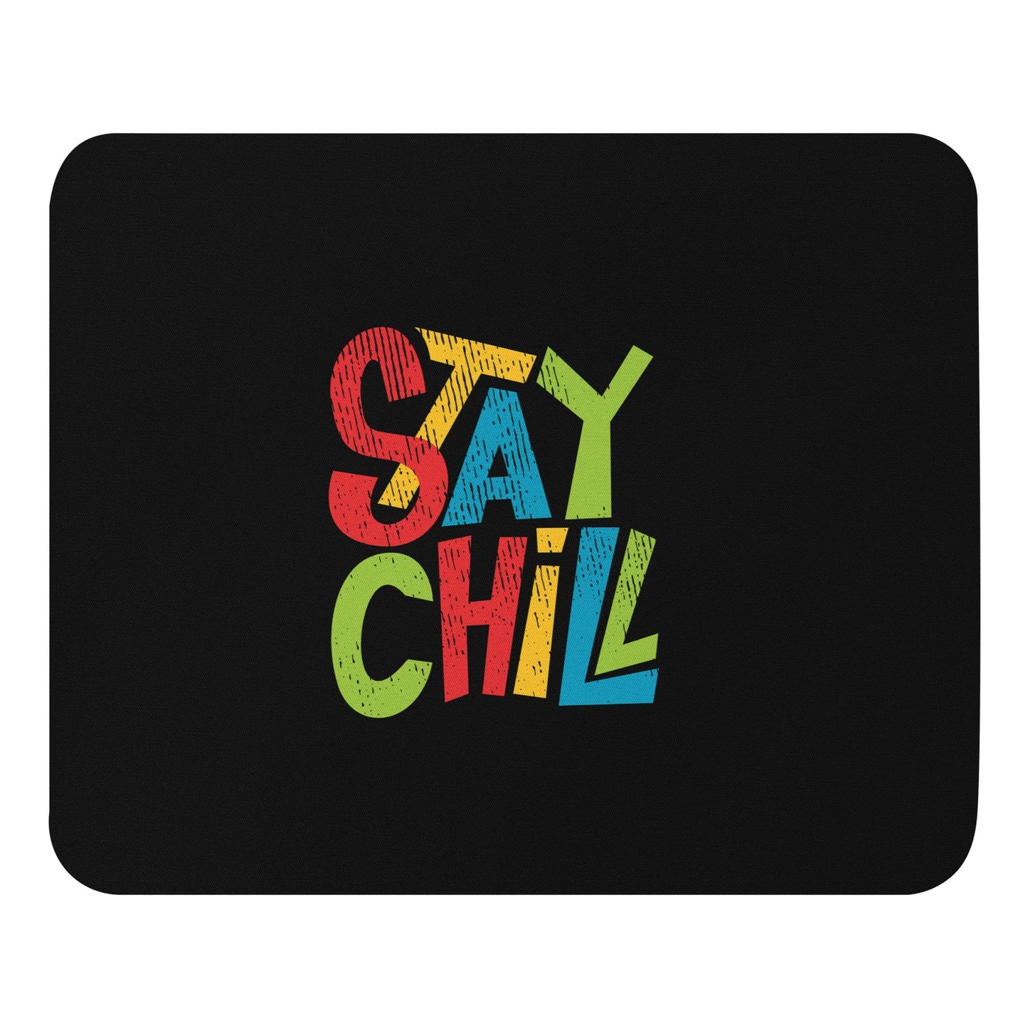 STAY CHILL Mouse Pad - Premium Mouse Pad from The Wishful Fish Kids - Just $19! Shop now at The Wishful Fish Kids