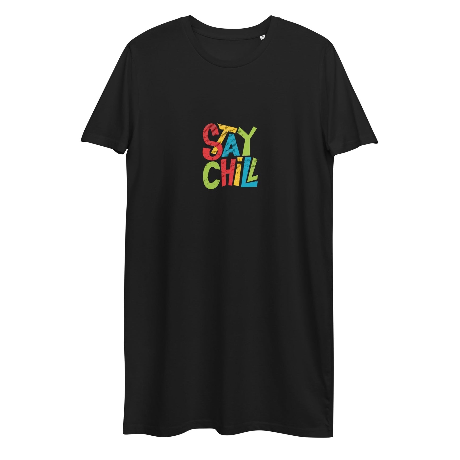 STAY CHILL Organic Cotton T-Shirt Dress  Sizes XS-XL - Premium T-Shirt Dress from The Wishful Fish Kids - Just $36.50! Shop now at The Wishful Fish Kids