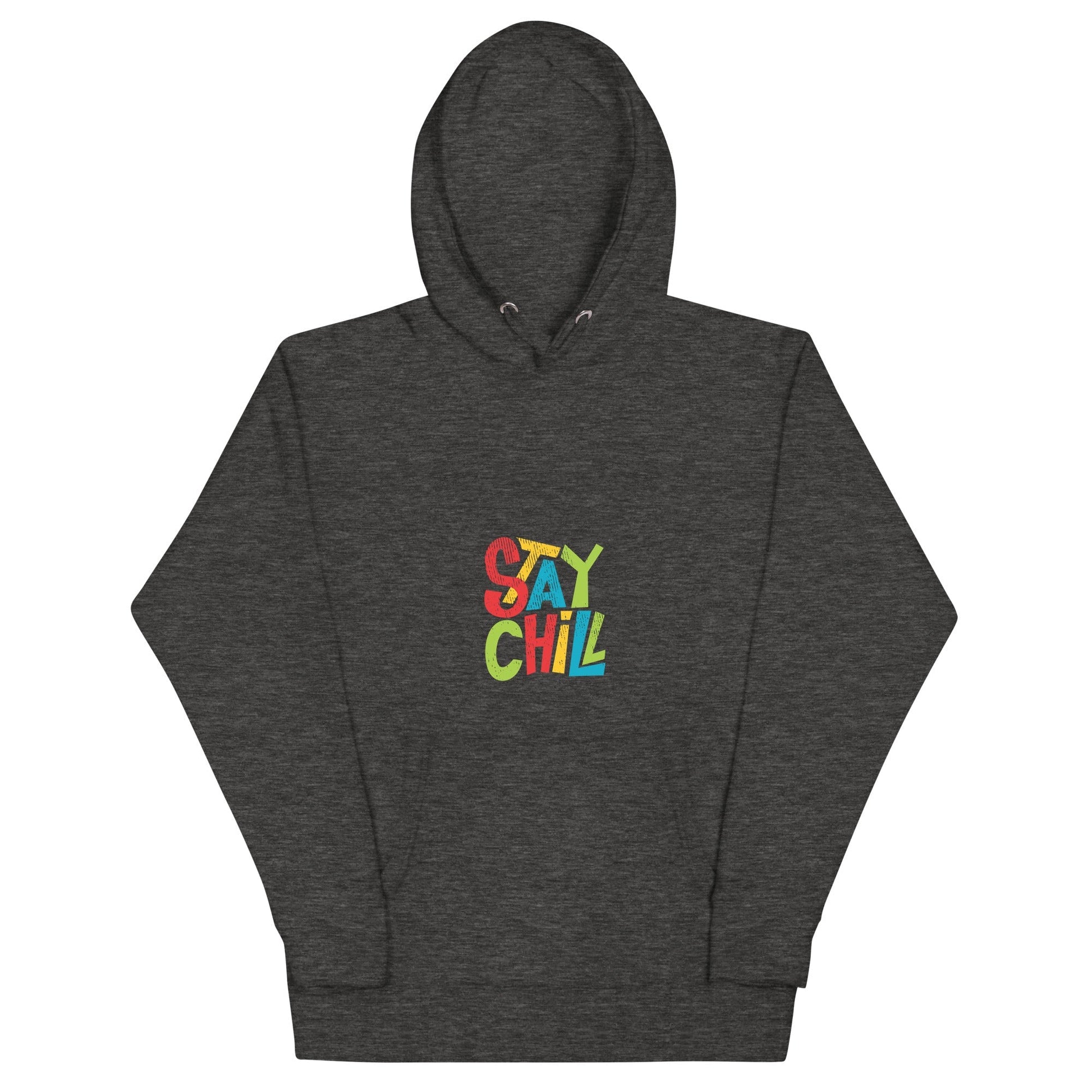 STAY CHILL Unisex Hoodie - Sizes S-3XL - Premium Hoodie from The Wishful Fish Kids - Just $46.00! Shop now at The Wishful Fish Kids