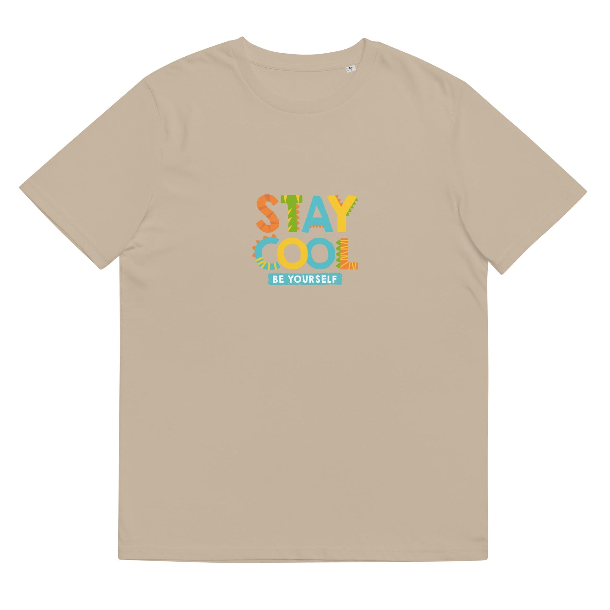 STAY COOL BE YOURSELF Unisex Organic Cotton T-Shirt - Sizes S-5XL - Premium T-Shirts from The Wishful Fish Kids - Just $28.00! Shop now at The Wishful Fish Kids