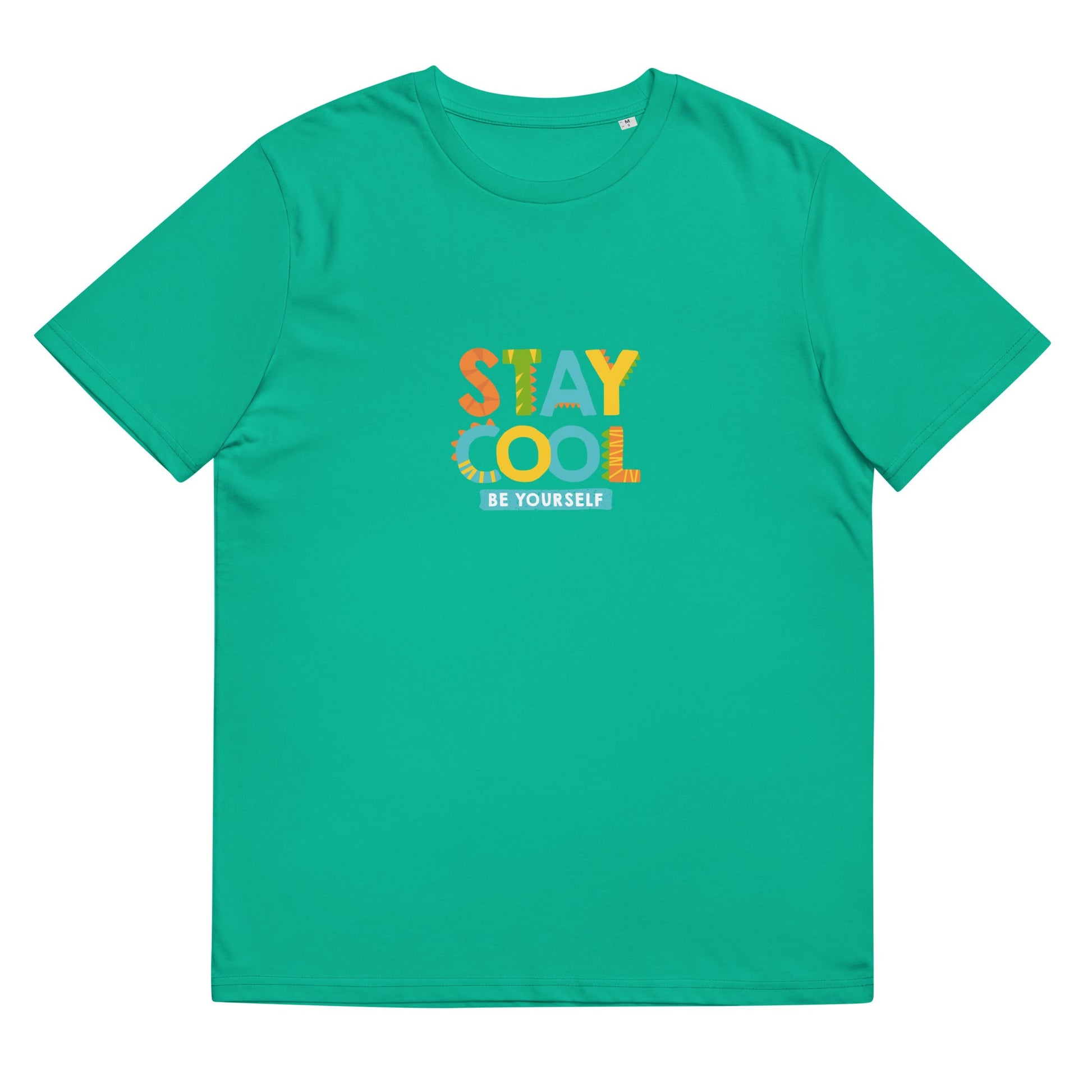 STAY COOL BE YOURSELF Unisex Organic Cotton T-Shirt - Sizes S-5XL - Premium T-Shirts from The Wishful Fish Kids - Just $28.00! Shop now at The Wishful Fish Kids